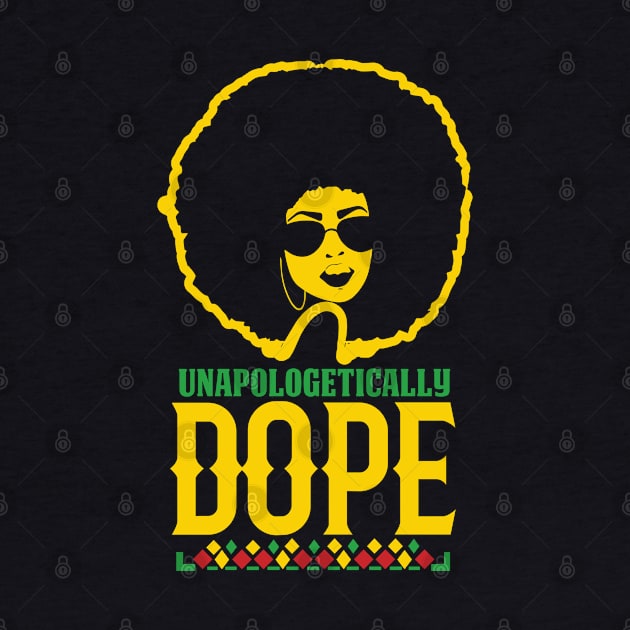 Unapologetically Dope Black History Month African American by hadlamcom